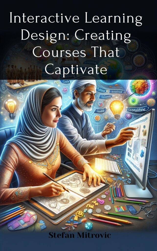 Interactive Learning Design Creating Courses That Captivate